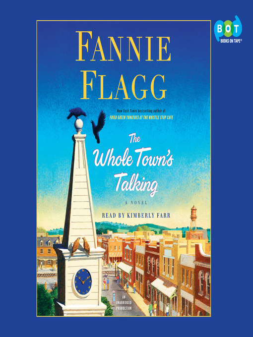 Title details for The Whole Town's Talking by Fannie Flagg - Available